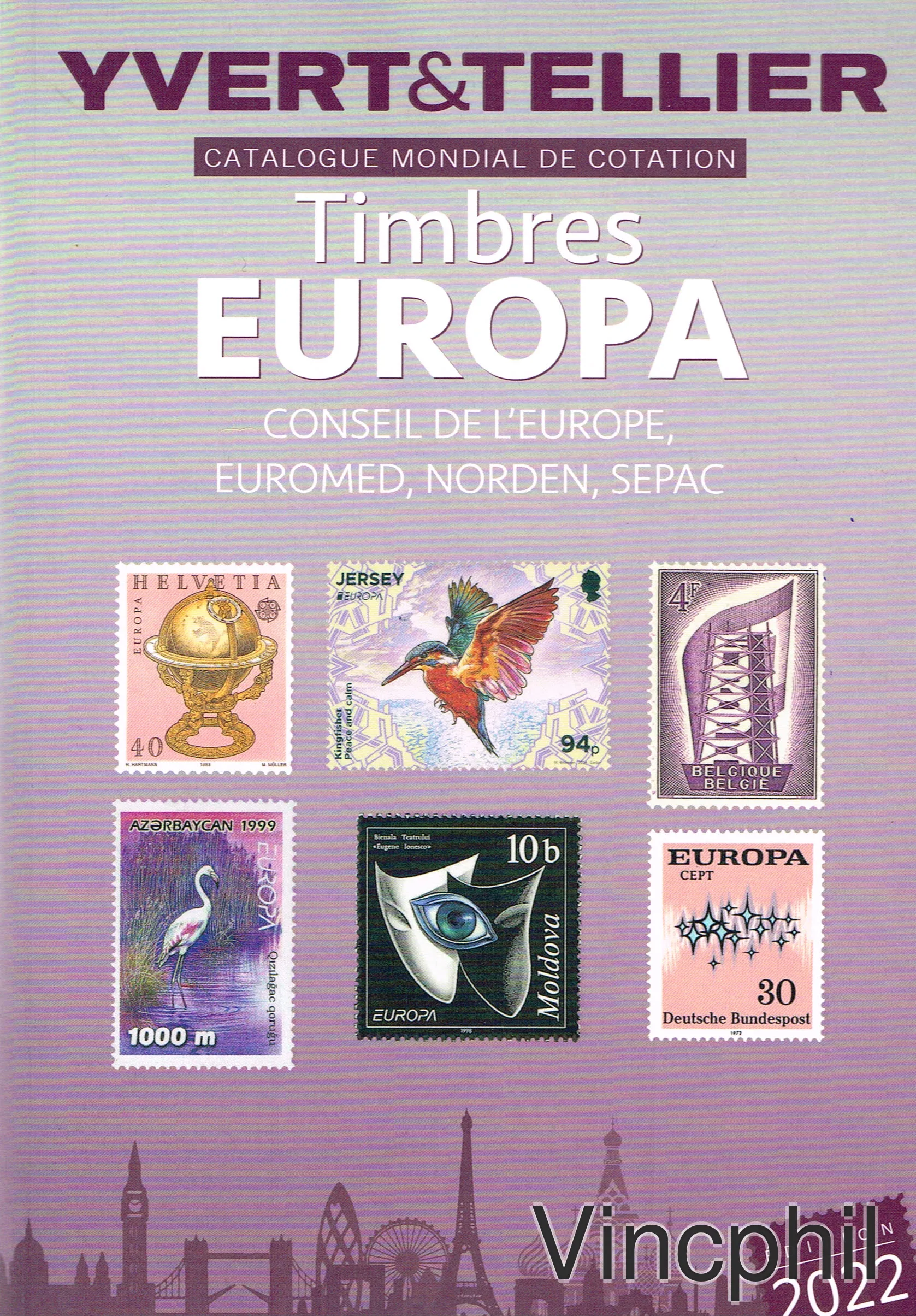 Catalogue des Timbres EUROPA, CONSEIL DE L'EUROPE, EUROMED, NORDEN, SEPAC.